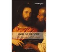 God Of Rescue: John Berryman And Christianity (Paperback) Tom Rogers, (Auteur)