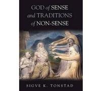 God of Sense and Traditions of Non-Sense - [Version Originale] Sigve K Tonstad (Auteur)