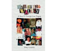 God of the Valley: A Story of Triumph Over Tragedy