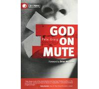 God on Mute: Engaging the Silence of Unanswered Prayer