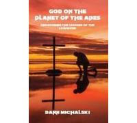 God On The Planet Of The Apes