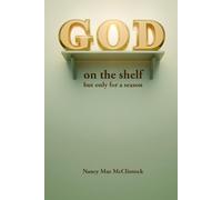 God on the Shelf: but only for a season