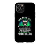 God Once Said God Created The French Bulldog Funny Dog Lover Coque pour iPhone 11 Pro