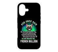God Once Said God Created The French Bulldog Funny Dog Lover Coque pour iPhone 17
