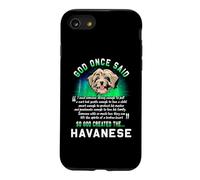 God Once Said God Created The Havanese Funny Dog Lover Coque pour iPhone SE (2020) / 7/8
