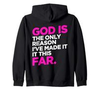 God Only Reason Made It This Far Christian Humour Citation Sweat à Capuche