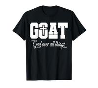 God Over All Things Goat Bold Christian Faith Citation T-Shirt