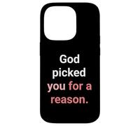 God Picked You for A Reason to Hérit Eternal Life Coque pour iPhone 14 Pro