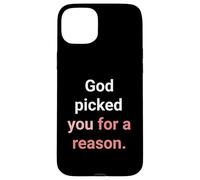 God Picked You for A Reason to Hérit Eternal Life Coque pour iPhone 15 Plus