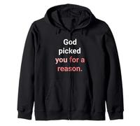 God Picked You for A Reason to Hérit Eternal Life Sweat à Capuche