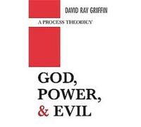 God, Power, and Evil David Ray Griffin (Auteur)