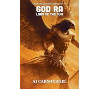 God Ra, Lord of the Sun