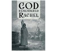 God Remembered Rachel