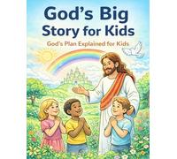 God’s Big Story for Kids: God’s Plan Explained for Kids - A Christian Bible Coloring Book