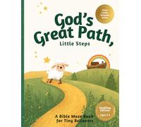 God’s Great Path: Little Steps: A Bible Maze Book for Tiny Believers