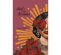 God’s Little Mistakes