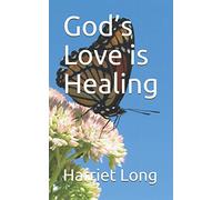 God’s Love is Healing