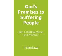 God’s Promises to Suffering People: with 1,700 Bible Verses and Promises