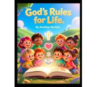 God’s Rules for Life (Ages 3-7)