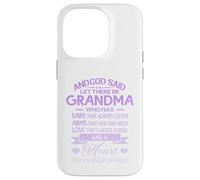 God Said Let There Be Grandma A Heart That's Made of Gold Coque pour iPhone 14 Pro