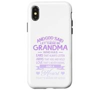 God Said Let There Be Grandma A Heart That's Made of Gold Coque pour iPhone X/XS