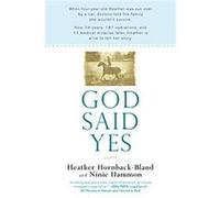God Said Yes Heather Hornback-bland, Ninie Hammon (Auteur)