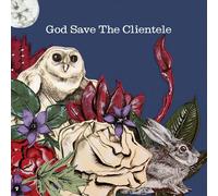 The Clientele – God Save The Clientele – CD