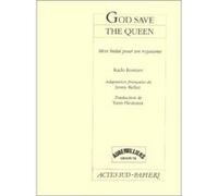 God Save The Queen Kado Kostzer (Auteur), Yann Fleutiaux (Traduction), Jenny Bellay (Traduction)