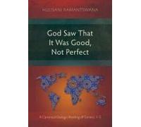 God Saw That It Was Good, Not Perfect