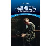 God Sees the Truth but Waits and Other Moral Tales