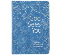 God Sees You: 365 Days of Comfort and Encouragement