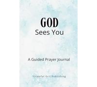 God Sees You: A Guided Prayer Journal