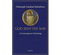 God Sent His Son: A Contemporary Christology