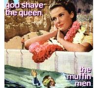 God Shave the Queen by the Muffin Men Mixed Mode CD