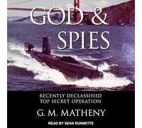God & Spies: Recently Declassified Top Secret Operation