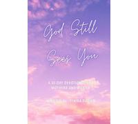 God Still Sees You
