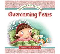 God Talks With Me About Overcoming Fears