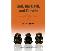 God, the Devil, and Darwin: A Critique of Intelligent Design Theory