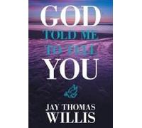 God Told Me To Tell You
