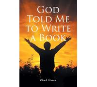 God Told Me to Write a Book