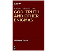 God, Truth, And Other Enigmas