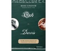 God Vs. Darwin: The War Between Evolution And Creationism In The Classroom (Paperback) Mano Singham, Charles J Russo (Auteur)