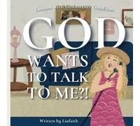 God Wants to Talk to Me?!