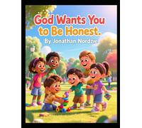 God Wants You to Be Honest (Ages 3-7)