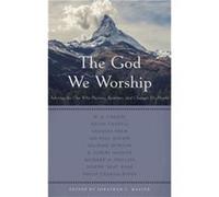 God We Worship The by Various Contributors Inconnu (Auteur)