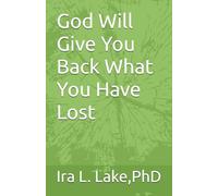 God Will Give You Back What You Have Lost