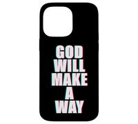 God Will Make A Way - Christian Faith Inspirational Coque pour iPhone 14 Pro Max