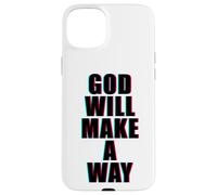 God Will Make A Way - Christian Faith Inspirational Coque pour iPhone 15 Plus