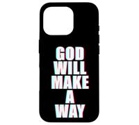 God Will Make A Way - Christian Faith Inspirational Coque pour iPhone 16 Pro