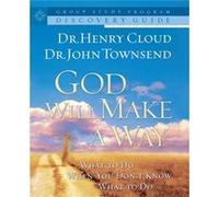God Will Make a Way Workbook by Cloud & Dr. Henry & Ph.D. Henry Cloud (Auteur)